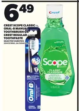 Loblaws CREST SCOPE CLASSIC, 1L, ORAL-B MANUAL TOOTHBRUSH OR CREST REGULAR, 4-PACK TOOTHPASTE offer