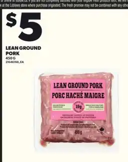 Loblaws LEAN GROUND PORK, 450G offer