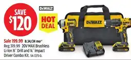 Canadian Tire Dewalt 20V MAX Brushless Li-Ion 1⁄2˝ Drill and 1⁄4˝ Impact Driver Combo Kit offer