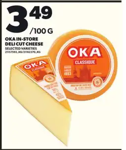 Loblaws OKA IN-STORE DELI CUT CHEESE offer