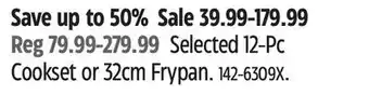 Canadian Tire Selected 12-Pc Cookset or 32cm Frypan offer