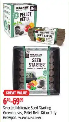 Canadian Tire Selected McKenzie Seed-Starting Greenhouses, Pellet Refill Kit or Jiffy Growpot offer