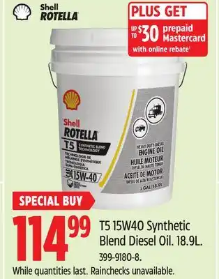 Canadian Tire Shell ROTELLA T5 15W40 Synthetic Blend Diesel Oil offer