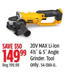 Canadian Tire Dewalt 20V MAX Li-Ion 4-1/2 & 5 Angle Grinder Tool only offer