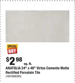 Home Depot ANATOLIA 24 x 48 Virtus Cemento Matte Rectified Porcelain Tile offer