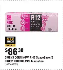 Home Depot OWENS CORNING R-12 SpaceSaver PINK FIBERGLAS Insulation offer