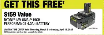 Home Depot Ryobi 18V One+ High Performance 4.0Ah Battery offer