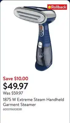 Walmart 1875 W Extreme Steam Handheld Garment Steamer offer