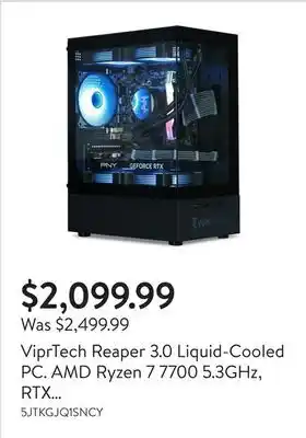 Walmart ViprTech Reaper 3.0 Liquid-Cooled PC. AMD Ryzen 7 7700 5.3GHz, RTX 4070 Super 12G, 32G DDR5, 2T SSD offer