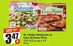 Chalo FreshCo Dr. Oetker Ristorante or Casa di Mama Pizza 320-410 g offer