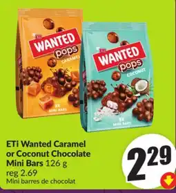 Chalo FreshCo ETi Wanted Caramel or Coconut Chocolate Mini Bars 126 g offer