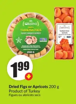 Chalo FreshCo Dried Figs or Apricots 200 g Product of Turkey offer