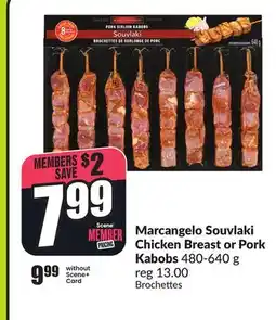 Chalo FreshCo Marcangelo Souvlaki Chicken Breast or Pork Kabobs 480 g offer