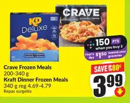 FreshCo Crave Frozen Meals 200-340 g Kraft Dinner Frozen Meals 340 g offer