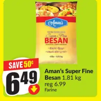 FreshCo Aman's Super Fine Besan offer