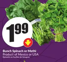 FreshCo Bunch Spinach or Methi Product of Mexico or USA offer