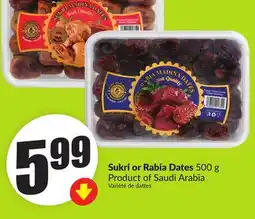 FreshCo Sukri or Rabia Dates 500 g Product of Saudi Arabia offer