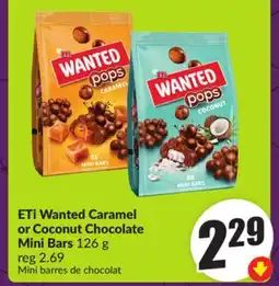 FreshCo ETi Wanted Caramel or Coconut Chocolate Mini Bars 126 g offer