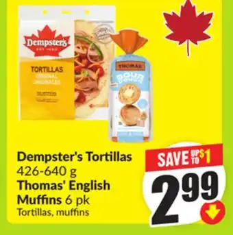 FreshCo Dempster's Tortillas 426 - 640 g Thomas English Muffin 6 pk offer