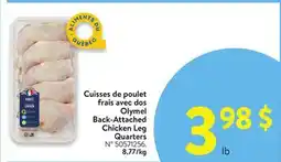 Walmart Olymel Back-Attached Chicken Leg Quarters offer