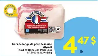 Walmart Olymel Third of Boneless Pork Loin offer