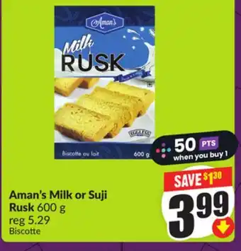 FreshCo Aman's Milk or Suji Rusk 600 g offer