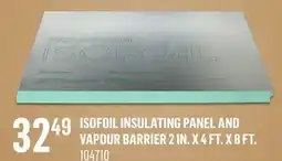 Canac ISOFOIL Insulating Panel and Vapour Barrier offer