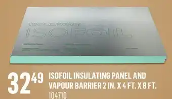 Canac ISOFOIL Insulating Panel and Vapour Barrier offer