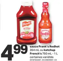 L'Intermarché SAUCE FRANK'S REDHOT 354 ML OU KETCHUP FRENCH'S 750 ML - 1 L offer