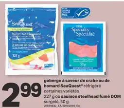 L'Intermarché GOBERGE À SAVEUR DE CRABE OU DE HOMARD 227 G OU SAUMON STEELHEAD FUMÉ DOM, 50 G offer