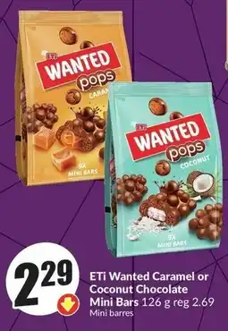 FreshCo ETi Wanted Caramel or Coconut Chocolate Mini Bars offer