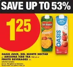 No Frills Oasis juice, del monte nectar arizona iced tea offer