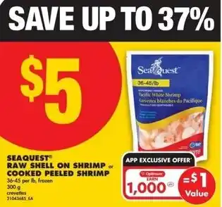 No Frills Seaquest raw shell on shrimp or cooked peeled shrimp offer