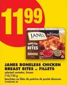 No Frills Janes boneless chicken breast bites or fillets offer