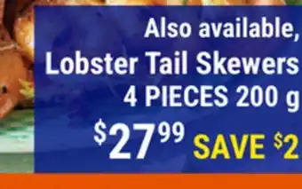 M & M Food Market Lobster Tail Skewers offer