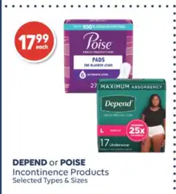 Wellwise by Shoppers DEPEND or POISE Incontinence Products offer