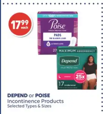 Wellwise by Shoppers DEPEND or POISE Incontinence Products offer