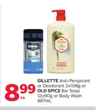 Rexall GILLETTE Anti-Perspirant or Deodorant 2x108g or OLD SPICE Bar Soap 12x90g or Body Wash 887mL offer