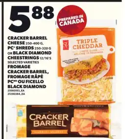 Independent City Market CRACKER BARREL CHEESE 250-400 G, PC SHREDS 250-320 G OR BLACK DIAMOND CHEESTRINGS 12/16'S offer