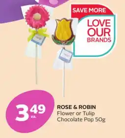 Rexall ROSE & ROBIN Flower or Tulip Chocolate Pop offer