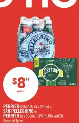 Shoppers Drug Mart PERRIER SLIM CAN (8 x 330mL), SAN PELLEGRINO or PERRIER (6 x 500mL) SPARKLING WATER offer