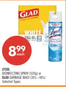 Shoppers Drug Mart LYSOL DISINFECTING SPRAY (539g) or GLAD GARBAGE BAGS (30's - 48's) offer