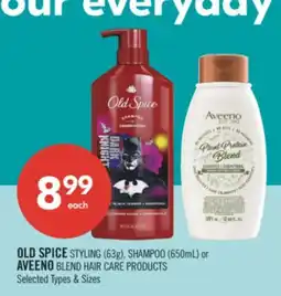 Shoppers Drug Mart OLD SPICE STYLING (63g). SHAMPOO (650mL) Dr AVEENO BLEND HAIR CARE PRODUCTS offer