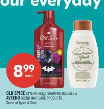 Shoppers Drug Mart OLD SPICE STYLING (63g). SHAMPOO (650mL) Dr AVEENO BLEND HAIR CARE PRODUCTS offer