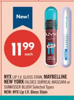 Shoppers Drug Mart NYX LIP I.V. GLOSS STAIN, MAYBELLINE NEW YORK FALSIES SURREAL MASCARA or SUNKISSER BLUSH offer