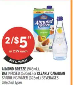 Shoppers Drug Mart ALMOND BREEZE (946mL), BAI INFUSED (350mL), or CLEARLY CANADIAN SPARKLING WATER (325mL) BEVERAGES offer