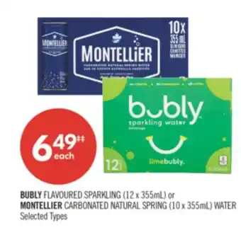 Shoppers Drug Mart BUBLY FLAVOURED SPARKLING (12 x 355mL) or MONTELLIER CARBONATED NATURAL SPRING (10 x 355mL) WATER offer