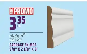 Gagnon - La Grande Quincaillerie CADRAGE EN MDF 3/8 X 2 1/8 X 8' offer