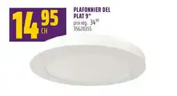 Gagnon - La Grande Quincaillerie PLAFONNIER DEL PLAT 9 offer