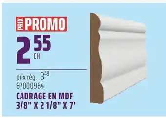 Gagnon - La Grande Quincaillerie CADRAGE EN MDF 3/8 X 2 1/8 X 7' offer